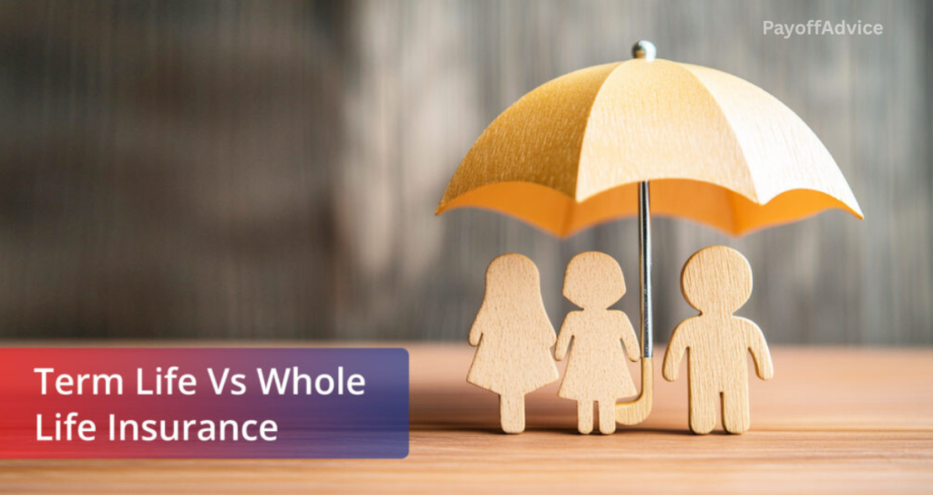 term vs whole life insurance